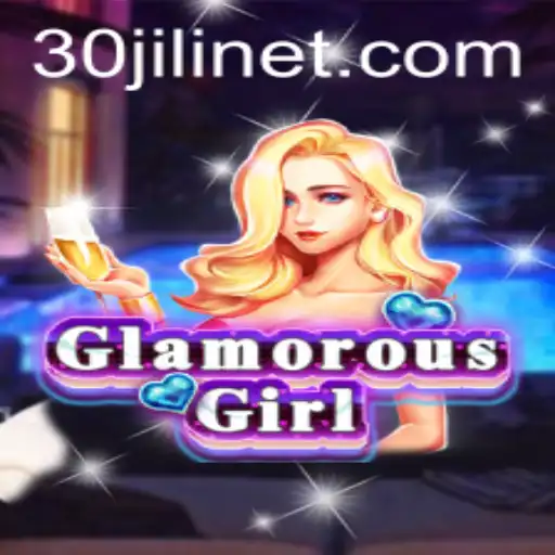 Exploring the Glamorous World of GlamorousGirl with 30jili