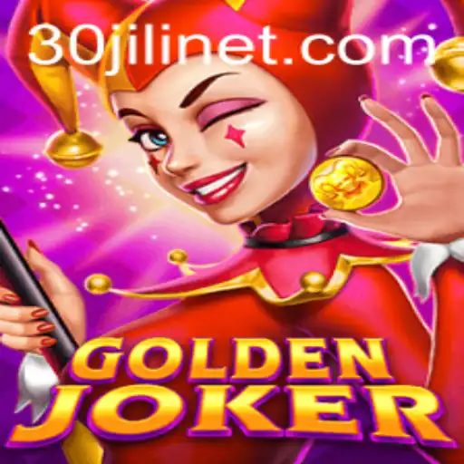 Discovering the Thrills of GoldenJoker with 30jili