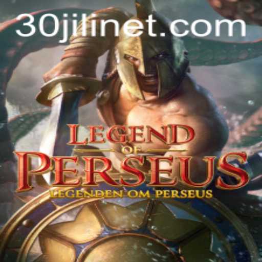 Legend of Perseus: Unveiling the Mysteries of 30jili